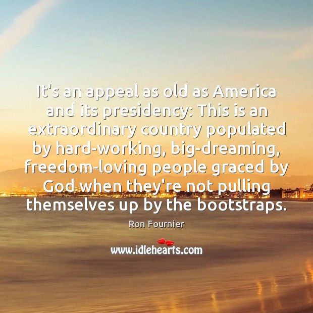 It’s an appeal as old as America and its presidency: This is Dreaming Quotes Image