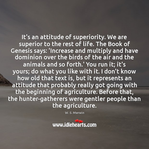 It’s an attitude of superiority. We are superior to the rest of Image