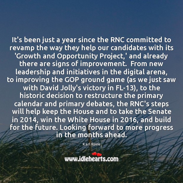 It’s been just a year since the RNC committed to revamp the 