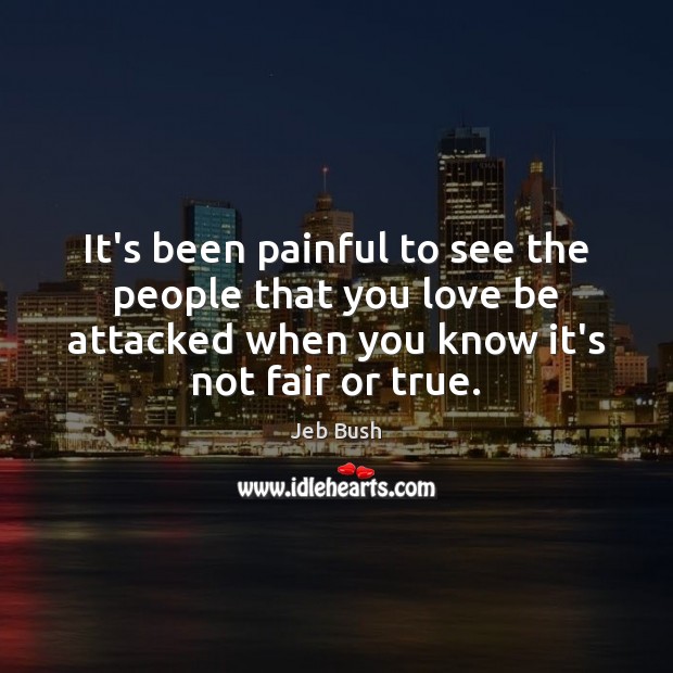 It’s been painful to see the people that you love be attacked Image