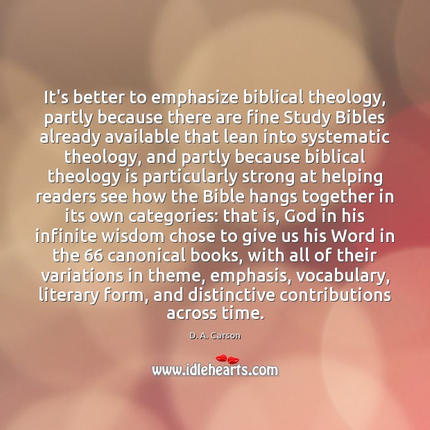 It’s better to emphasize biblical theology, partly because there are fine Study Image