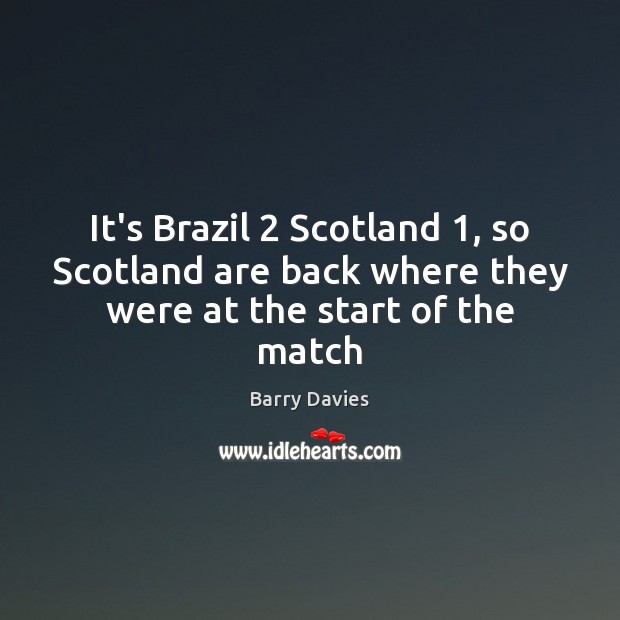 It’s Brazil 2 Scotland 1, so Scotland are back where they were at the start of the match Image