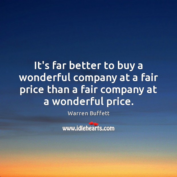 It’s far better to buy a wonderful company at a fair price Image