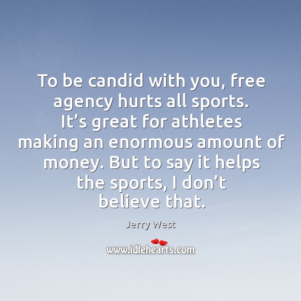 It’s great for athletes making an enormous amount of money. Image