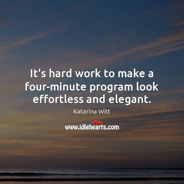 It’s hard work to make a four-minute program look effortless and elegant. Image