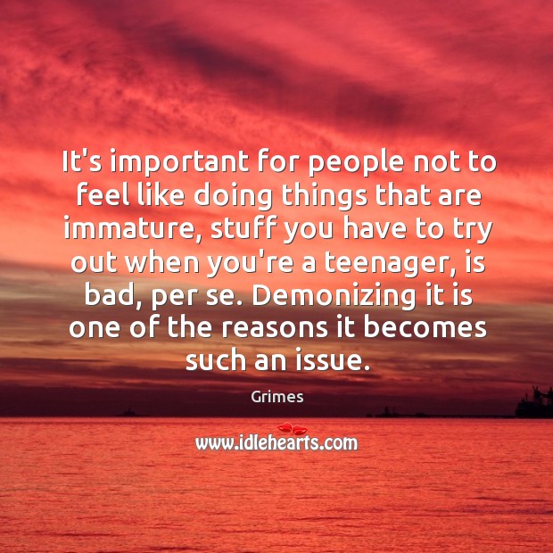 It’s important for people not to feel like doing things that are Image