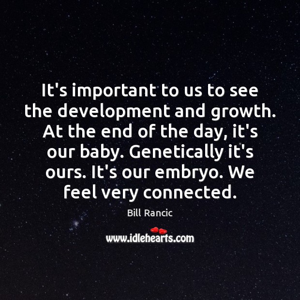 It’s important to us to see the development and growth. At the Image