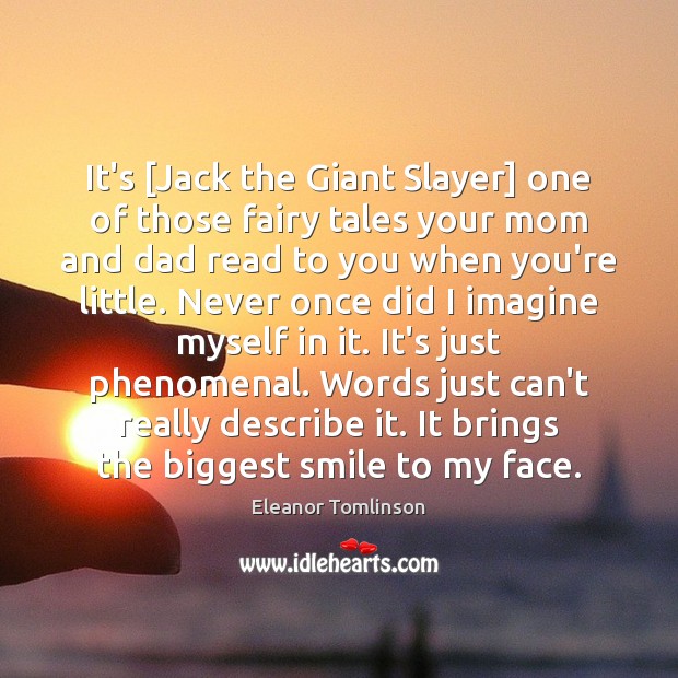 It’s [Jack the Giant Slayer] one of those fairy tales your mom Image