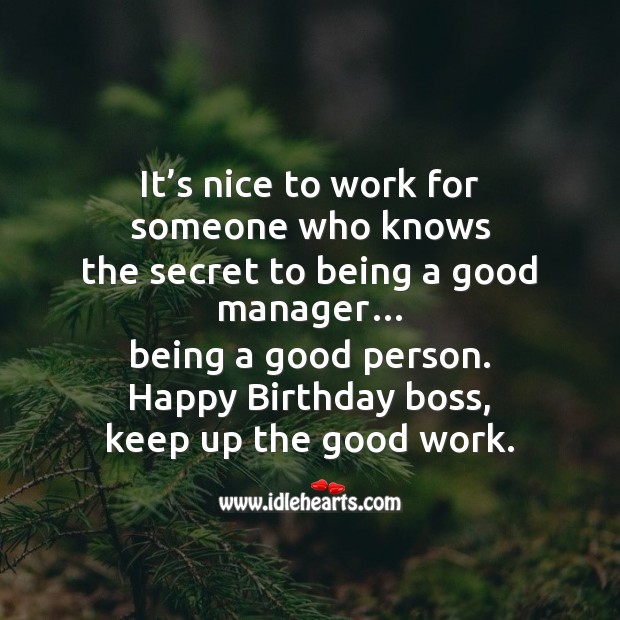 It’s nice to work for someone who knows the secret to being a good manager… Image