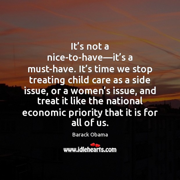 It’s not a nice-to-have—it’s a must-have. It’s time Priority Quotes Image