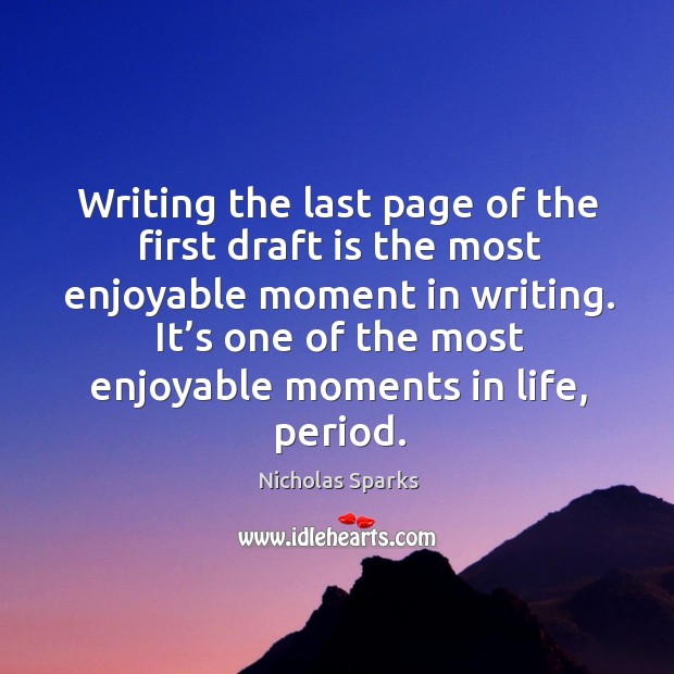 It’s one of the most enjoyable moments in life, period. Image