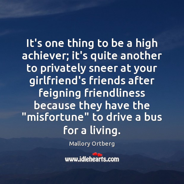 It’s one thing to be a high achiever; it’s quite another to Driving Quotes Image