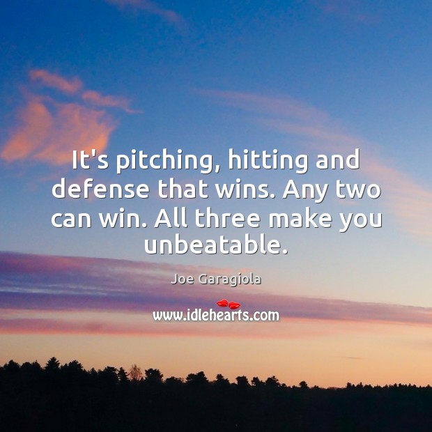 It’s pitching, hitting and defense that wins. Any two can win. All Image