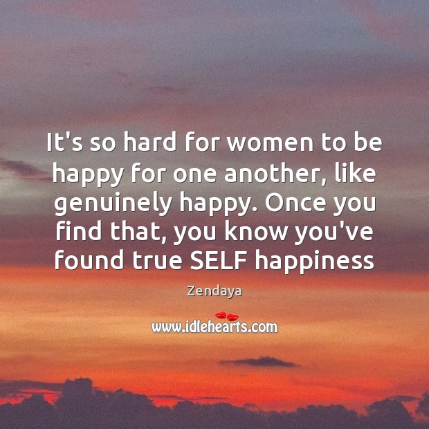 It’s so hard for women to be happy for one another, like Image