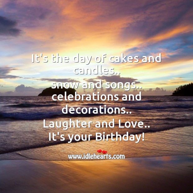 It’s the day of cakes and candles Laughter Quotes Image