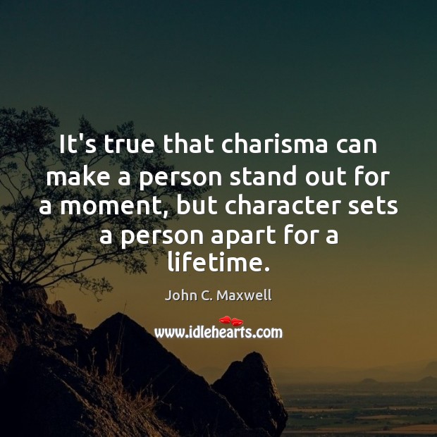 It’s true that charisma can make a person stand out for a Image
