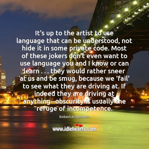 It’s up to the artist to use language that can be understood, Driving Quotes Image