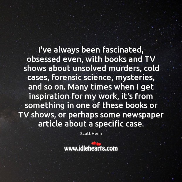 I’ve always been fascinated, obsessed even, with books and TV shows about Image
