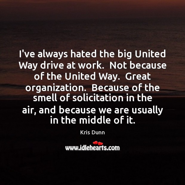 I’ve always hated the big United Way drive at work.  Not because Image