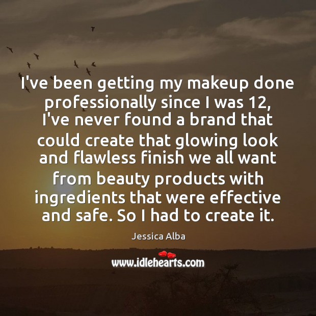 I’ve been getting my makeup done professionally since I was 12, I’ve never Image