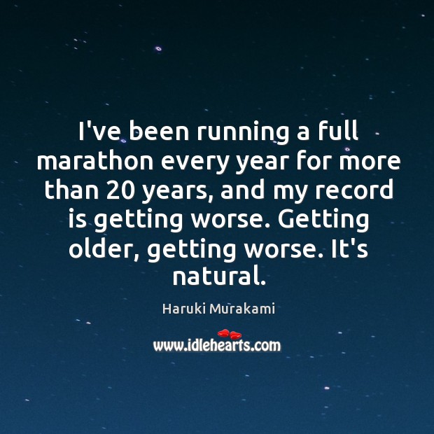 I’ve been running a full marathon every year for more than 20 years, Image