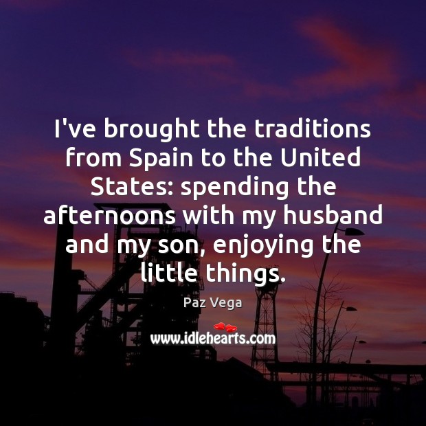 I’ve brought the traditions from Spain to the United States: spending the Image