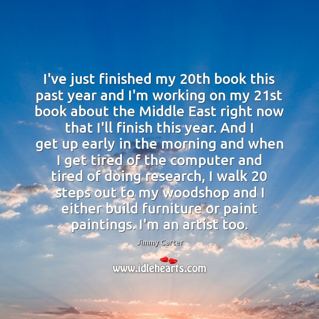 I’ve just finished my 20th book this past year and I’m working Computers Quotes Image