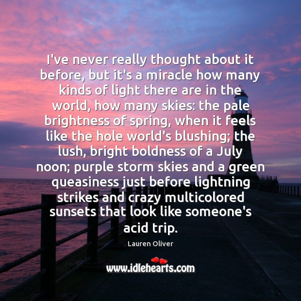 I’ve never really thought about it before, but it’s a miracle how Boldness Quotes Image