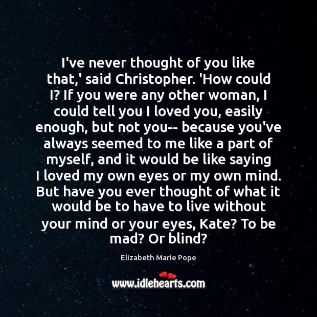 Thought of You Quotes
