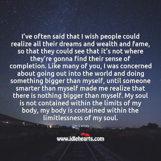 I’ve often said that I wish people could realize all their Soul Quotes Image