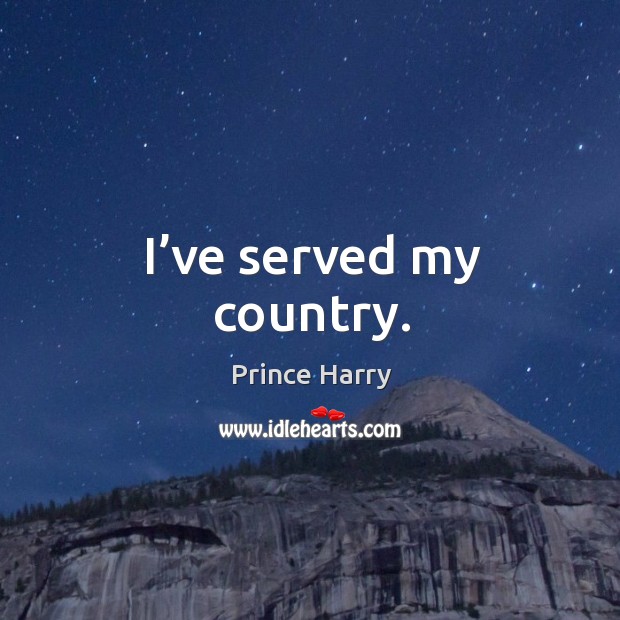 I’ve served my country. Image