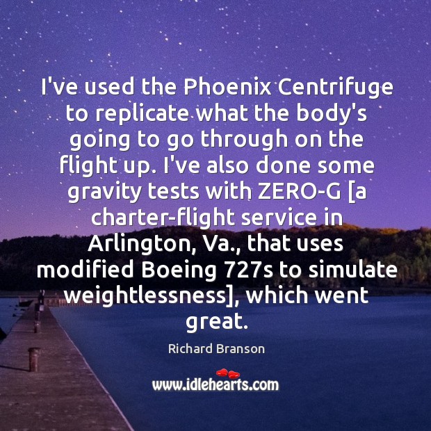 I’ve used the Phoenix Centrifuge to replicate what the body’s going to Image