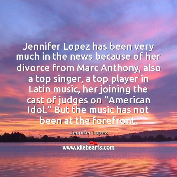 Jennifer Lopez has been very much in the news because of her Divorce Quotes Image