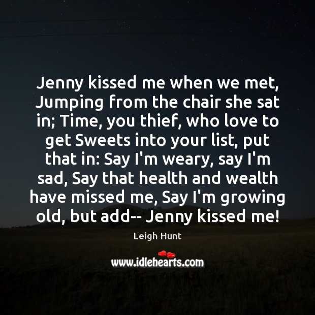 Jenny kissed me when we met, Jumping from the chair she sat Image