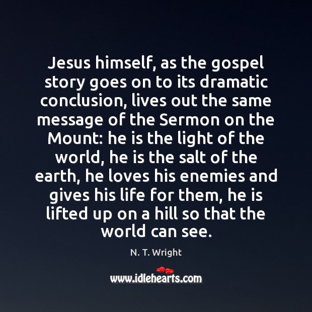 Jesus himself, as the gospel story goes on to its dramatic conclusion, Image