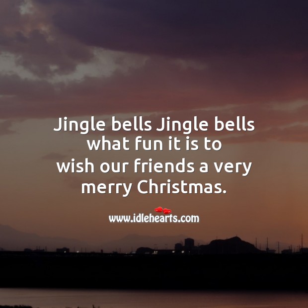 Jingle bells jingle bells Christmas Messages Image