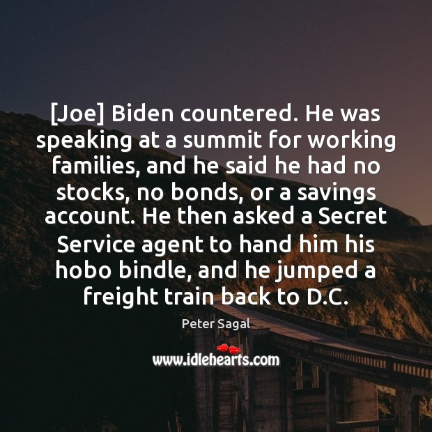 [Joe] Biden countered. He was speaking at a summit for working families, Image