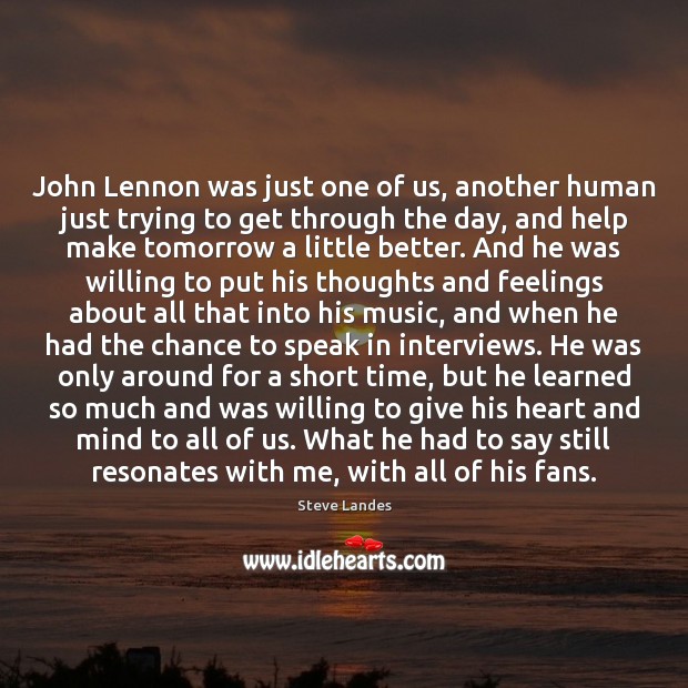 John Lennon was just one of us, another human just trying to Image