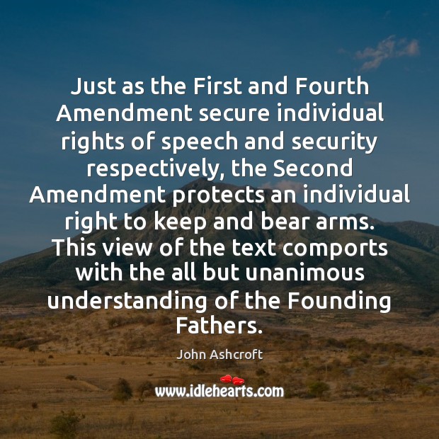 Just as the First and Fourth Amendment secure individual rights of speech Image