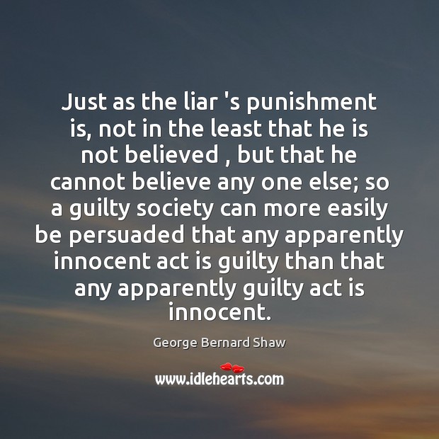 Just as the liar ‘s punishment is, not in the least that Punishment Quotes Image