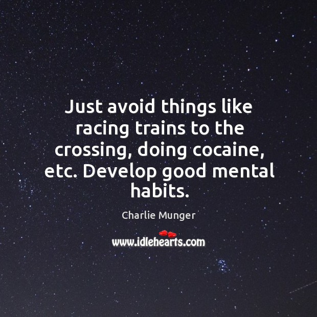 Just avoid things like racing trains to the crossing, doing cocaine, etc. Image
