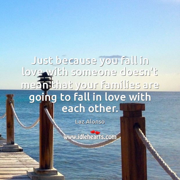 Just because you fall in love with someone doesn’t mean that your Image