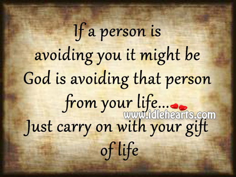Just carry on with your gift of life Image