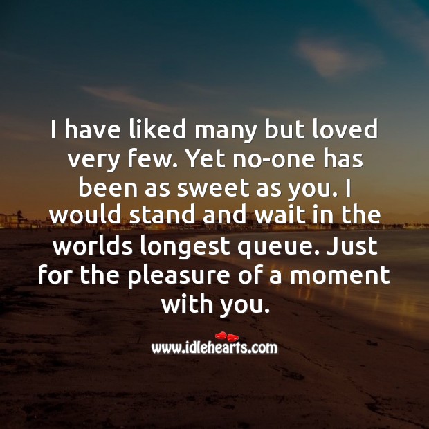 Just for the pleasure of a moment with you. Love Messages Image