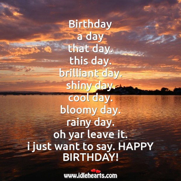 Just want to say happy birthday Image