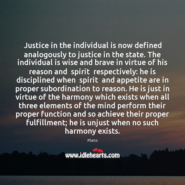 Justice in the individual is now defined analogously to justice in the Image
