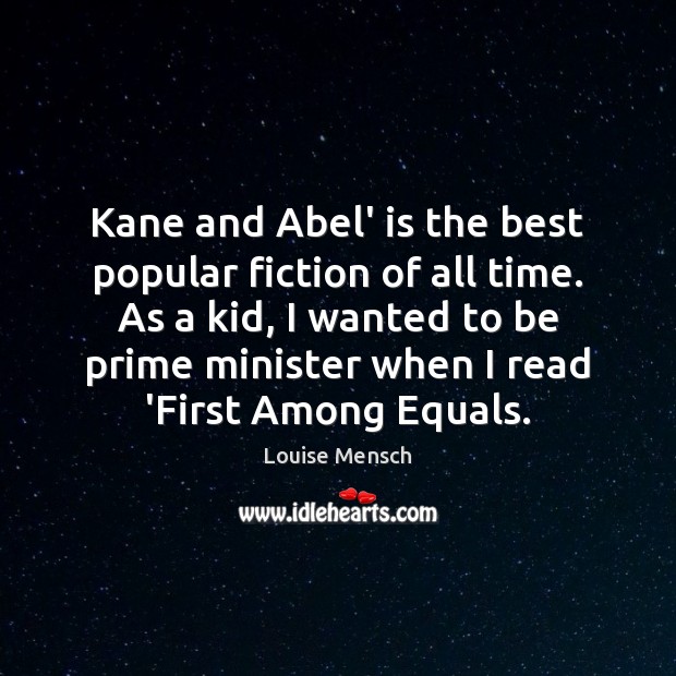 Kane and Abel’ is the best popular fiction of all time. As Image