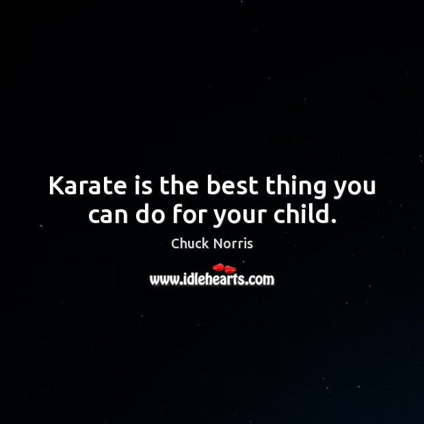 Karate is the best thing you can do for your child. Image