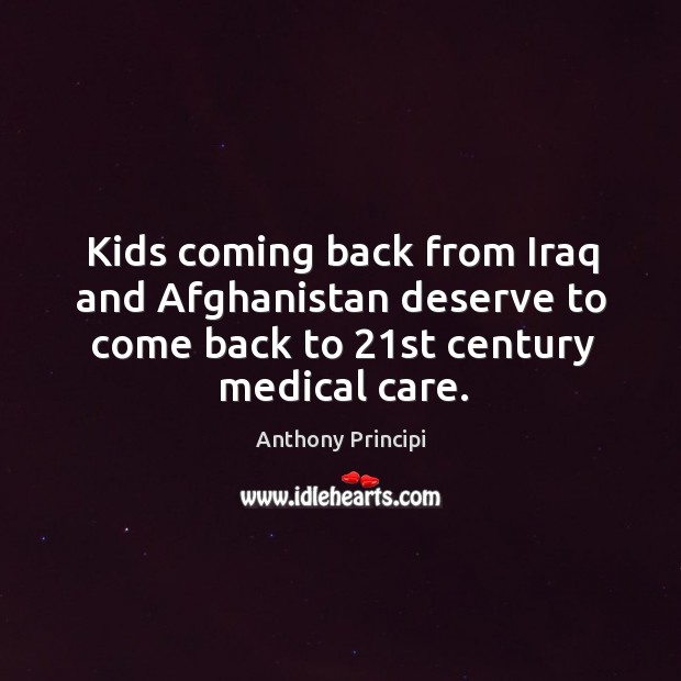 Kids coming back from Iraq and Afghanistan deserve to come back to 21 Image