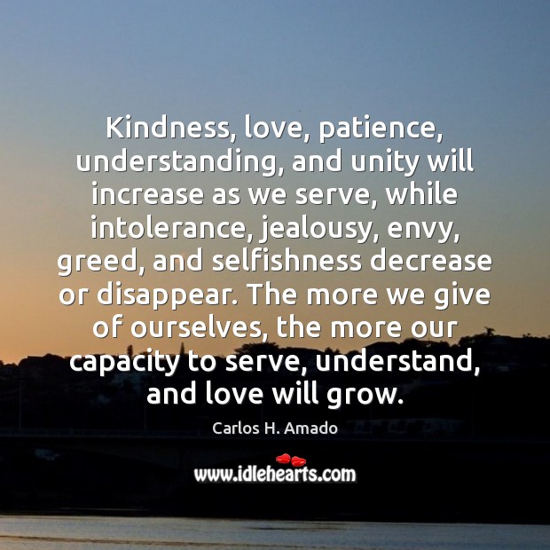 Kindness, love, patience, understanding, and unity will increase as we serve, while Image